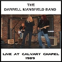 Darrell Mansfield - Live At Calvary Chapel