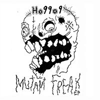 HO99O9 - Mutant Freax (EP)