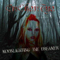 Enchantya - Moonlighting The Dreamer