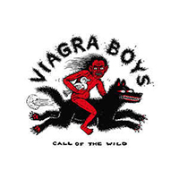 Viagra Boys - Call Of The Wild (EP)