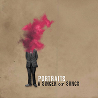 Singer Of Songs - Portraits