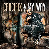 Crucifix (USA) - My Way (Single)
