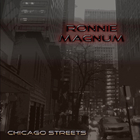 Ronnie Magnum - Chicago Streets (Ep)