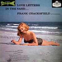Chacksfield, Frank - Love Letters In The Sand