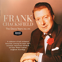 Chacksfield, Frank - The Decca Years 1953 - 1975 (CD 1)
