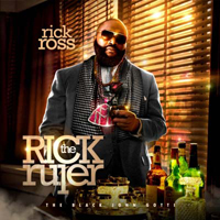 Rick Ross - Rick The Ruler (The Black John Gotti)