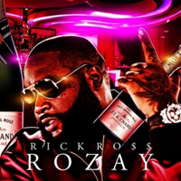 Rick Ross - Rozay Vol. 2