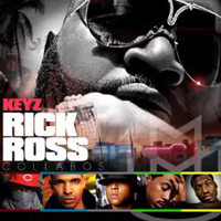 Rick Ross - Rick Ross Collabos