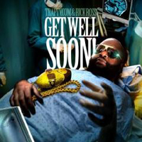 Rick Ross - Get Well Soon!