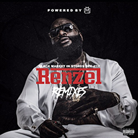 Rick Ross - Renzel Remixes (mixtape, CD 2)