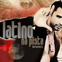 Latino - Na Pista Remixes