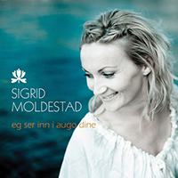 Moldestad, Sigrid - Eg Ser Inn I Augo Dine (Single)