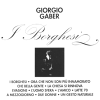 Giorgio Gaberscik - I borghesi