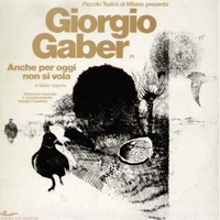 Giorgio Gaberscik - Anche per oggi non si vola (CD 1)