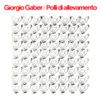 Giorgio Gaberscik - Polli di allevamento (CD 1)