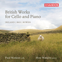 Watkins, Paul - British Works for Cello & Piano, Vol. 2 (Bax, Bowen, Ireland) 