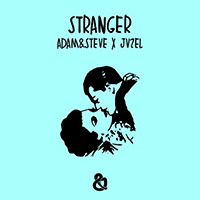 adam&steve - stranger (Single) 