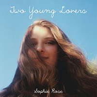 Rose, Sophie - Two Young Lovers (Single)