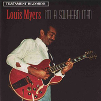 Myers, Louis - I'm A Southern Man (Remastered 1995)