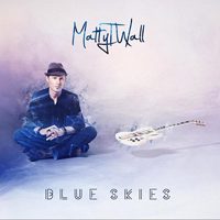 Wall, Matty T  - Blue Skies