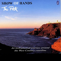 Show of Hands - The Path: An Instrumental Journey Around The West Country