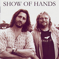 Show of Hands - Show of Hands (CD 1)