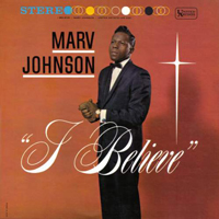 Johnson, Marv - I Believe