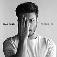 Blas Canto - Complicado (Edicion Deluxe)