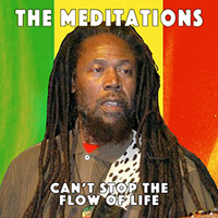 Meditations - Can't Stop The Flow Of Life