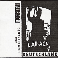Laibach - Deutschland 1985 (Cassette, Limited Edition)