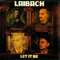 Laibach - Let It Be (Reissue 1996)