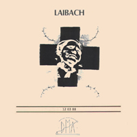Laibach - 1988.03.12 - Live at Divergences/Divisions V festival, Bordeaux, France (part 2)