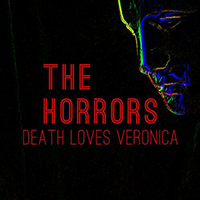 Death Loves Veronica - The Horrors (Single)