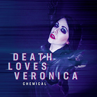 Death Loves Veronica - Chemical