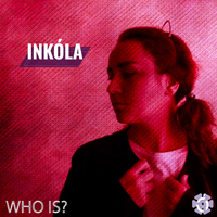 Inkola - Who is?