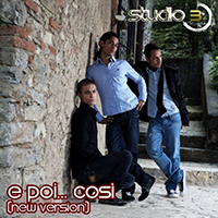 Studio 3 - E Poi... Cosi (New Version) (Single)