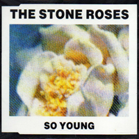 Stone Roses - So Young (Single)