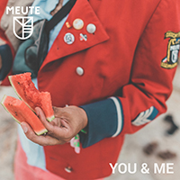Meute - You & Me (Single)