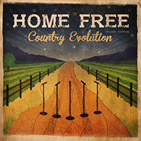 Home Free - Country Evolution