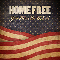Home Free - God Bless The USA (Single)