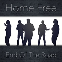 Home Free - End Of The Road (Single)
