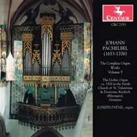 Payne, Joseph - Johann Pachelbel: The Complete Organ Works, Vol. 05