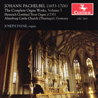 Payne, Joseph - Johann Pachelbel: The Complete Organ Works, Vol. 07
