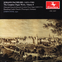 Payne, Joseph - Johann Pachelbel: The Complete Organ Works, Vol. 08