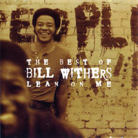 Bill Withers - The Best Of Bill Withers - 'Lean On Me'