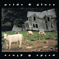 Pride & Glory - Pride & Glory (25th Anniversary Edition)