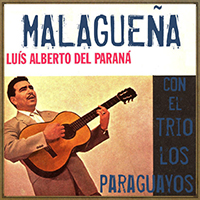 Luis Alberto del Parana - Malaguena (EP)