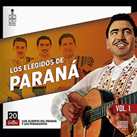 Luis Alberto del Parana - Los Elegidos de Parana, Vol. 1