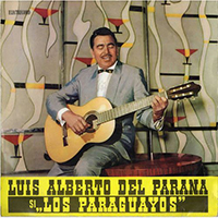 Luis Alberto del Parana - Si Los Paraguayos, Vol. 5