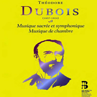 Descharmes, Romain - Theodore Dubois: Musique sacree et symphonique, Musique de chambre (feat. Brussels Philharmonic & Herve Niquet) (CD 2)
